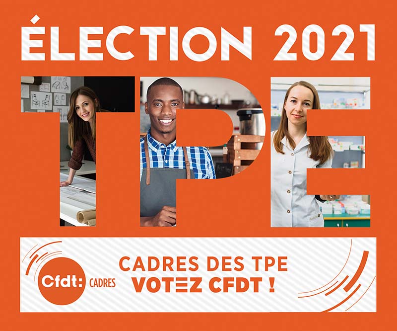 Élection TPE 2021 - CFDT Cadres
