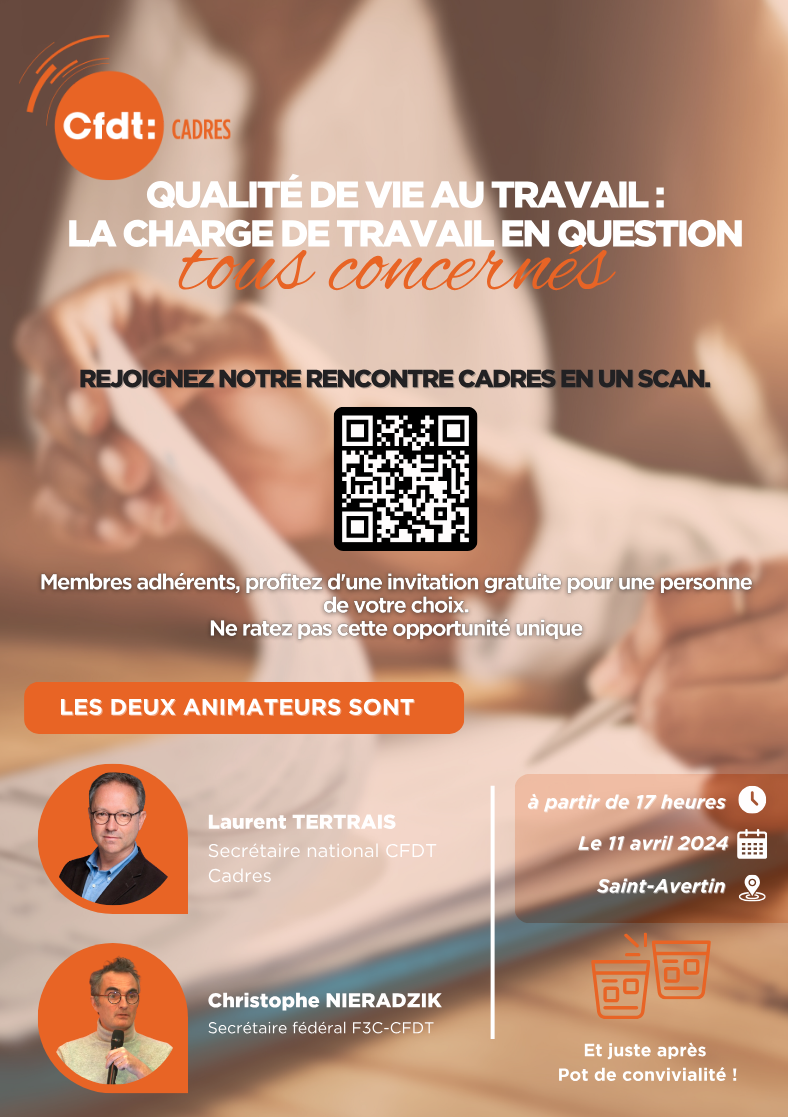 [Rencontre cadres CFDT] QVT : La charge de travail en question