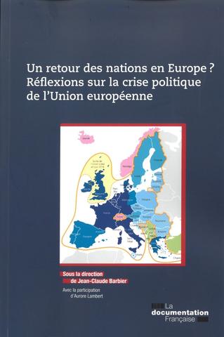 Un retour des nations en Europe : Réflexions sur la crise politique de l'UE